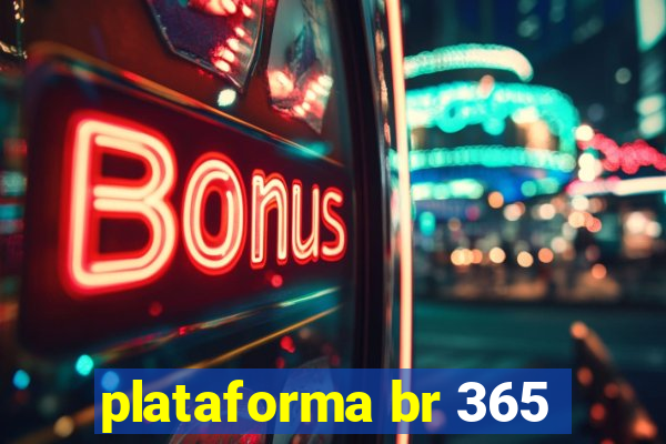 plataforma br 365